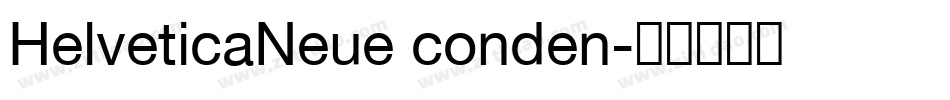HelveticaNeue conden字体转换